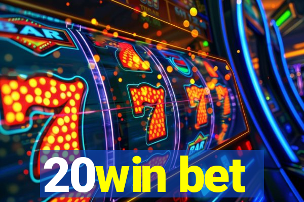 20win bet